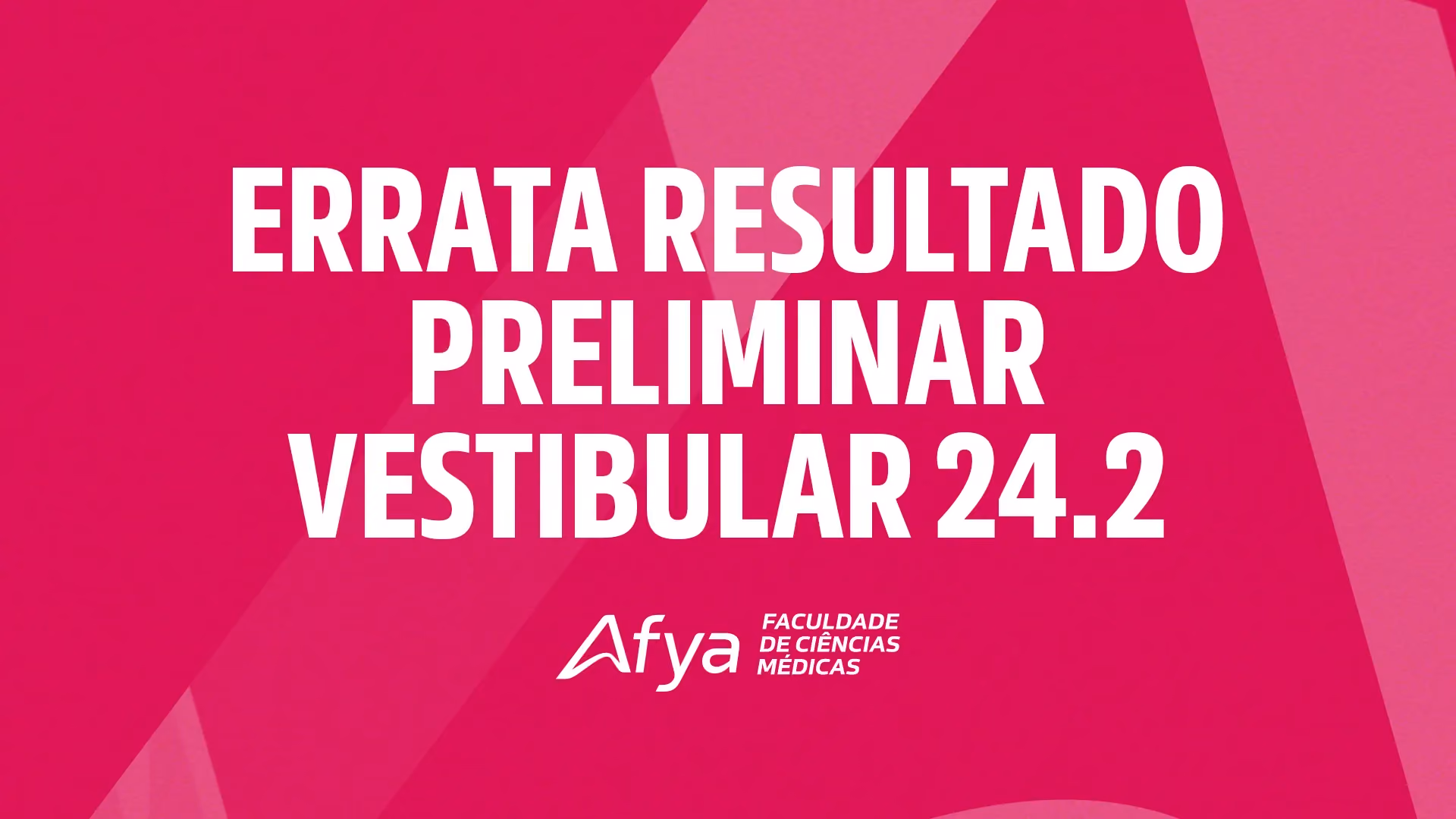 ERRATA -Edital Resultado Preliminar Vestibular Presencial 2024.2