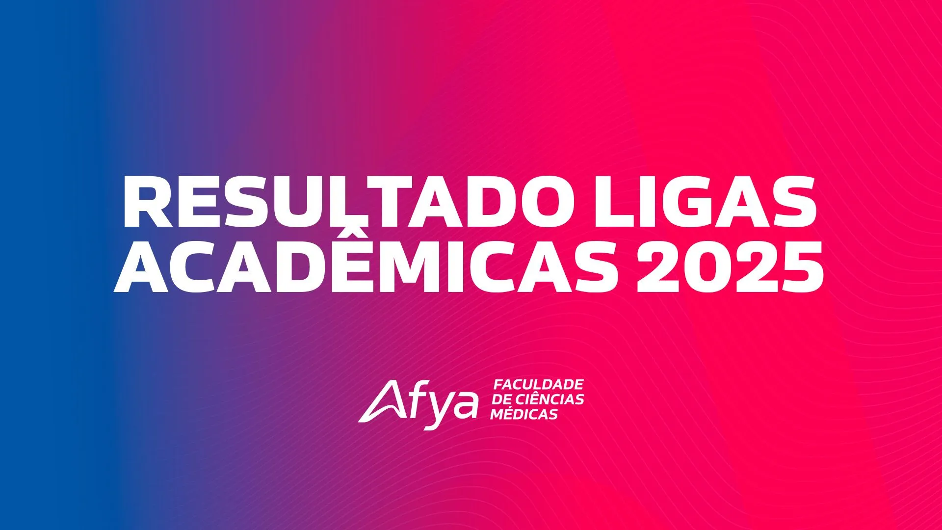 Edital de resultado da seleção de Ligas Acadêmicas 2025