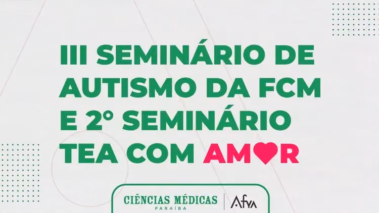 FCMPB Afya promove III Seminário sobre Autismo