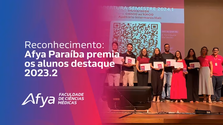 Reconhecimento: Afya Paraíba premia alunos destaque no semestre 2023.2