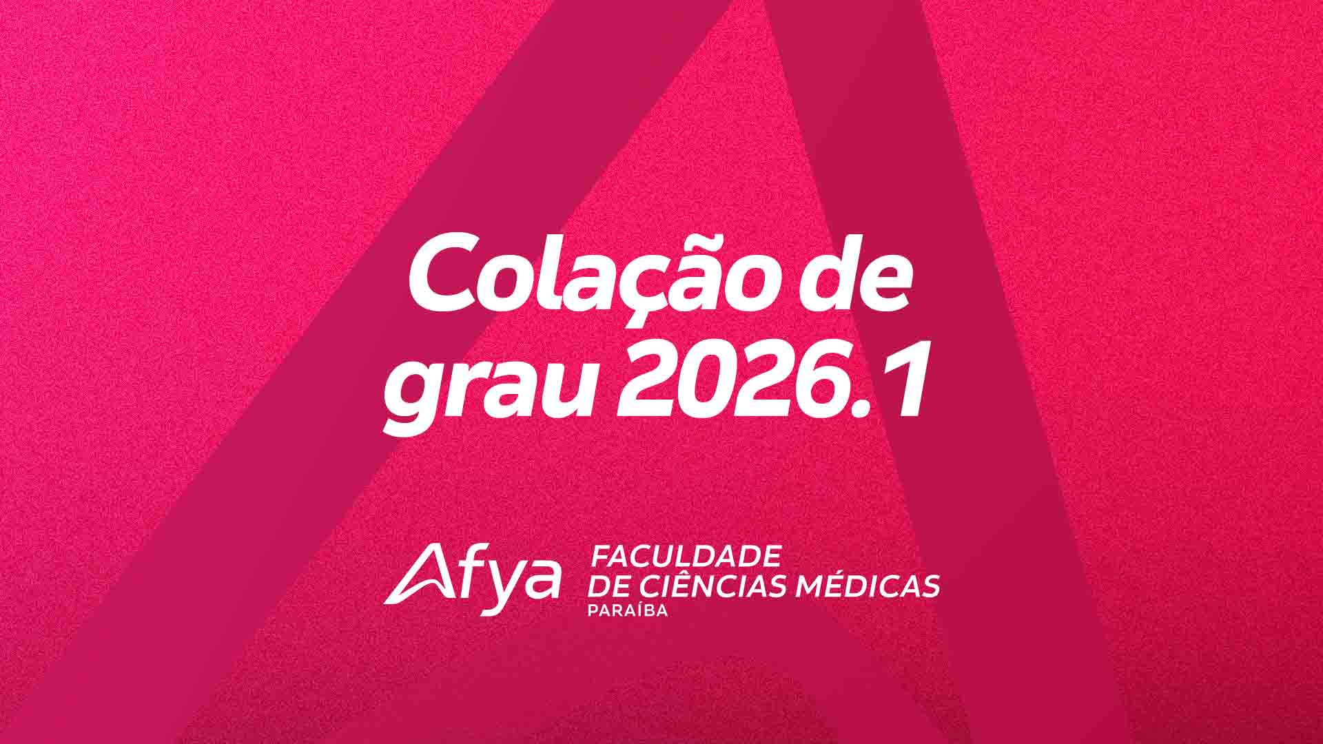 Afya Paraíba realiza Colação de Grau 2026.1 da 33ª turma do curso de Medicina