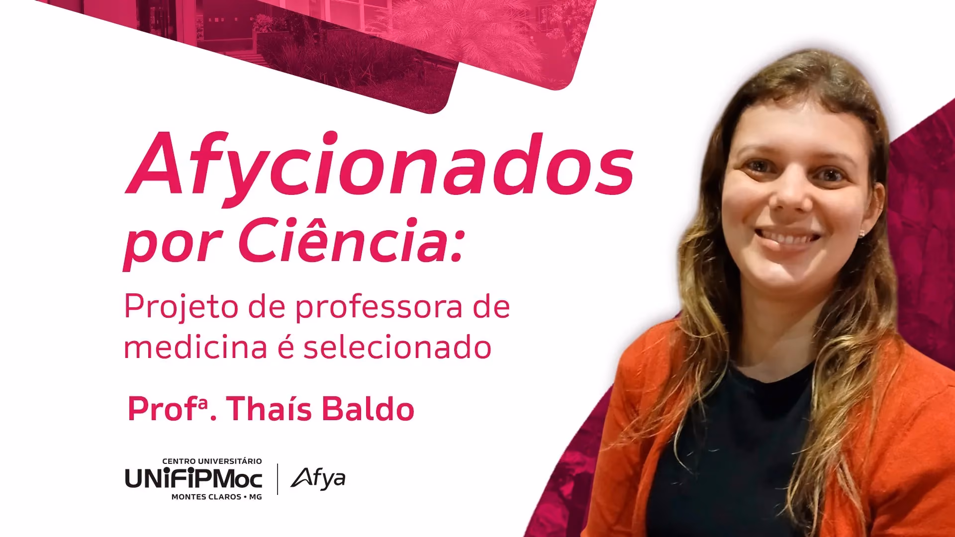 Afycionados por Ciência: projeto de professora da UNIFIPMoc é selecionado