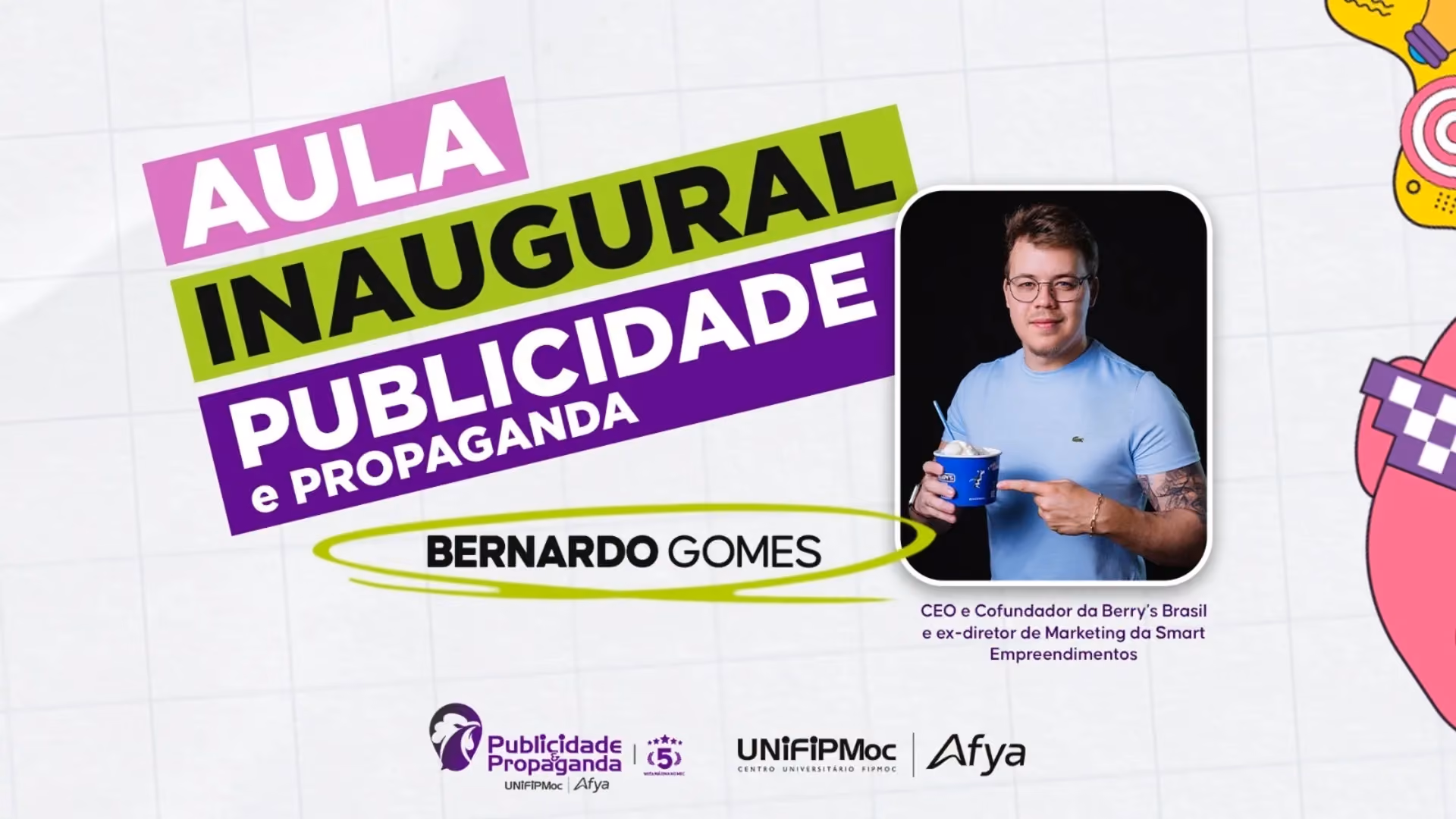 Publicidade e Propaganda promove Aula Inaugural com CEO da Berry’s Brasil