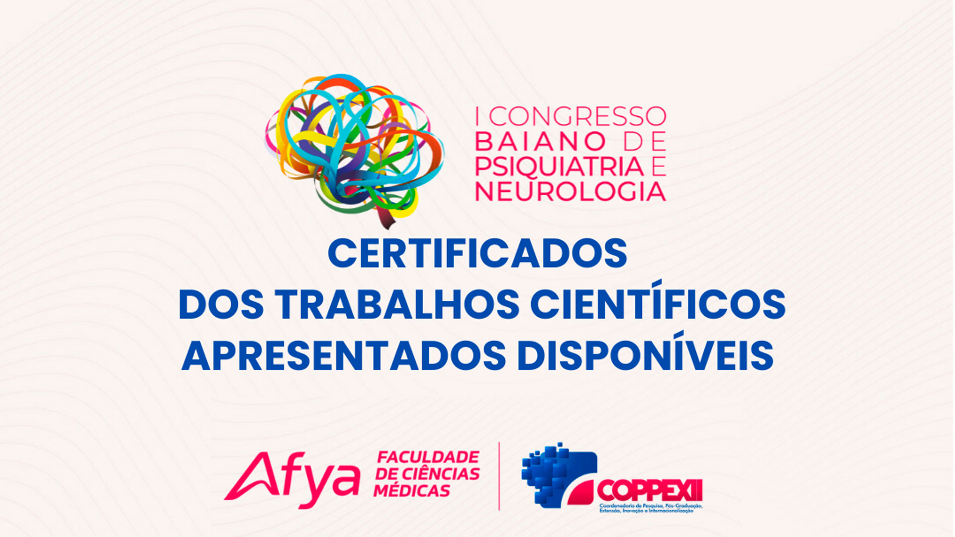 Certificados Trabalhos Apresentados - I Congresso Baiano de Psiquiatria e Neurologia