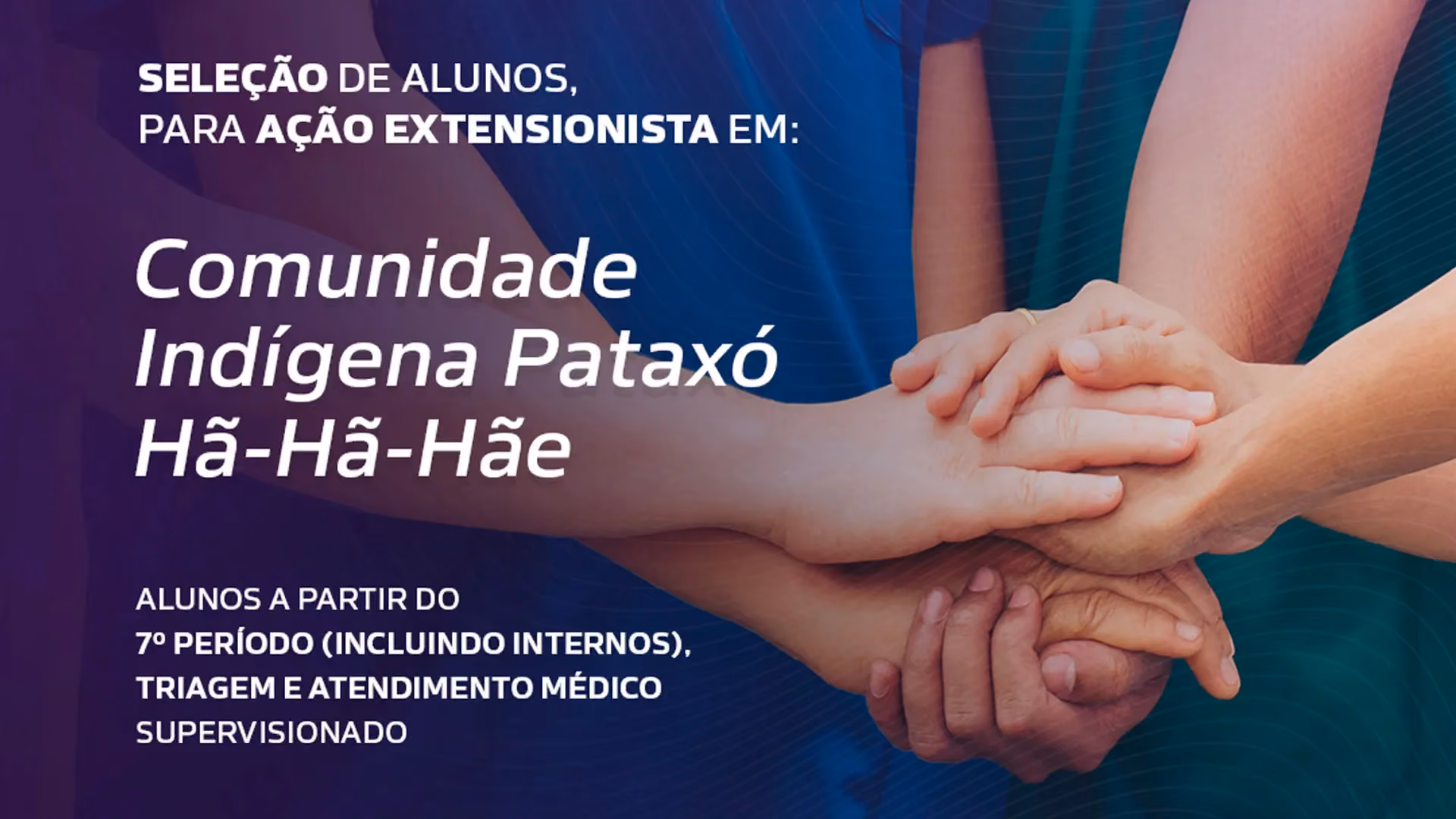 Seleção de Monitores para a ação extensionista em comunidade indígena (Pataxó Hã-hã-hãe)
