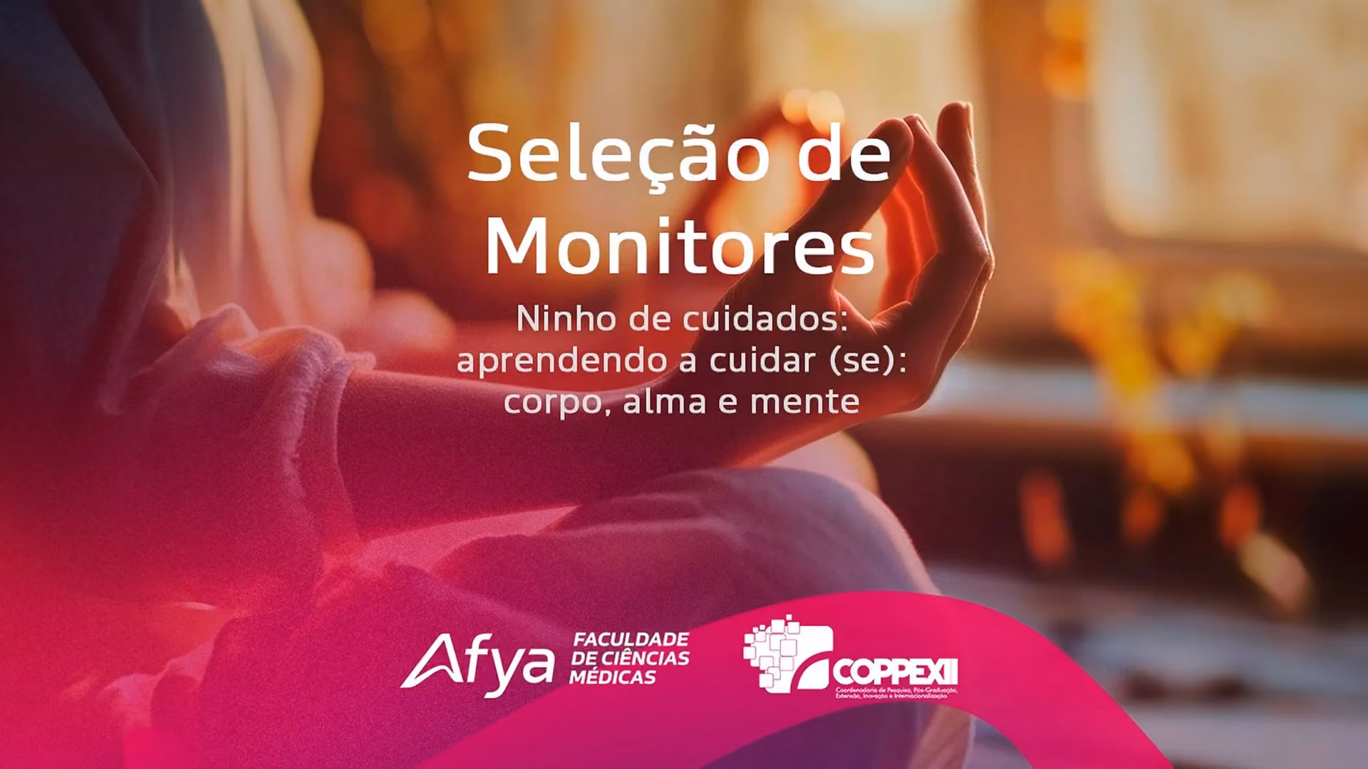 Seleção de Monitores para projeto extensionista Ninho de Cuidados