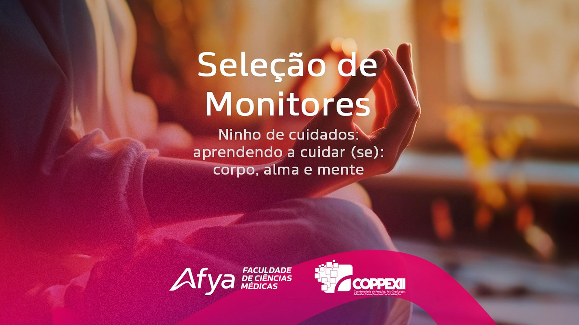 Seleção de Monitores para projeto extensionista Ninho de Cuidados