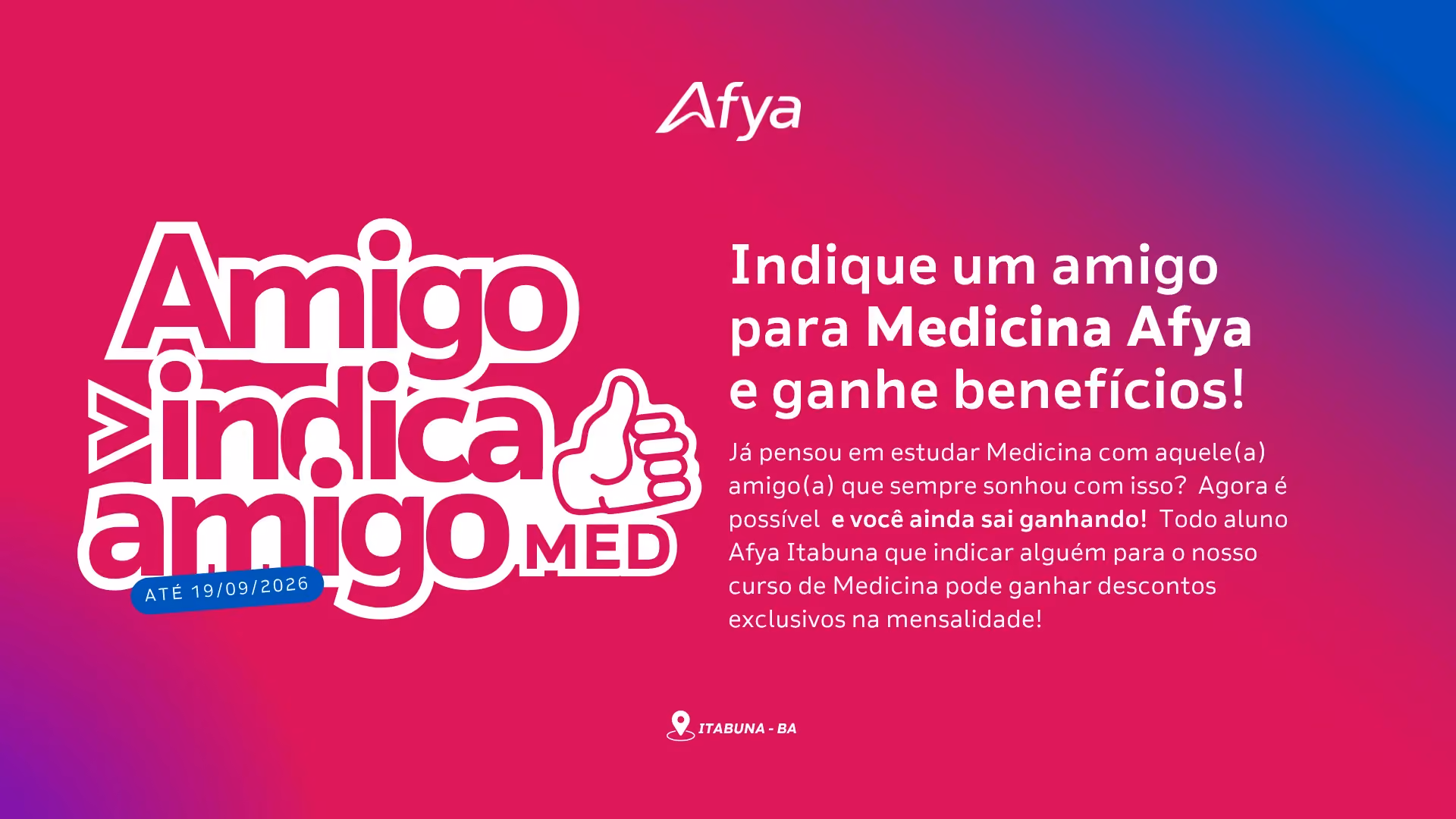 Afya Itabuna lança Campanha “Amigo Indica Amigo Med” incentiva indicações e concede benefícios para Medicina 2026.2