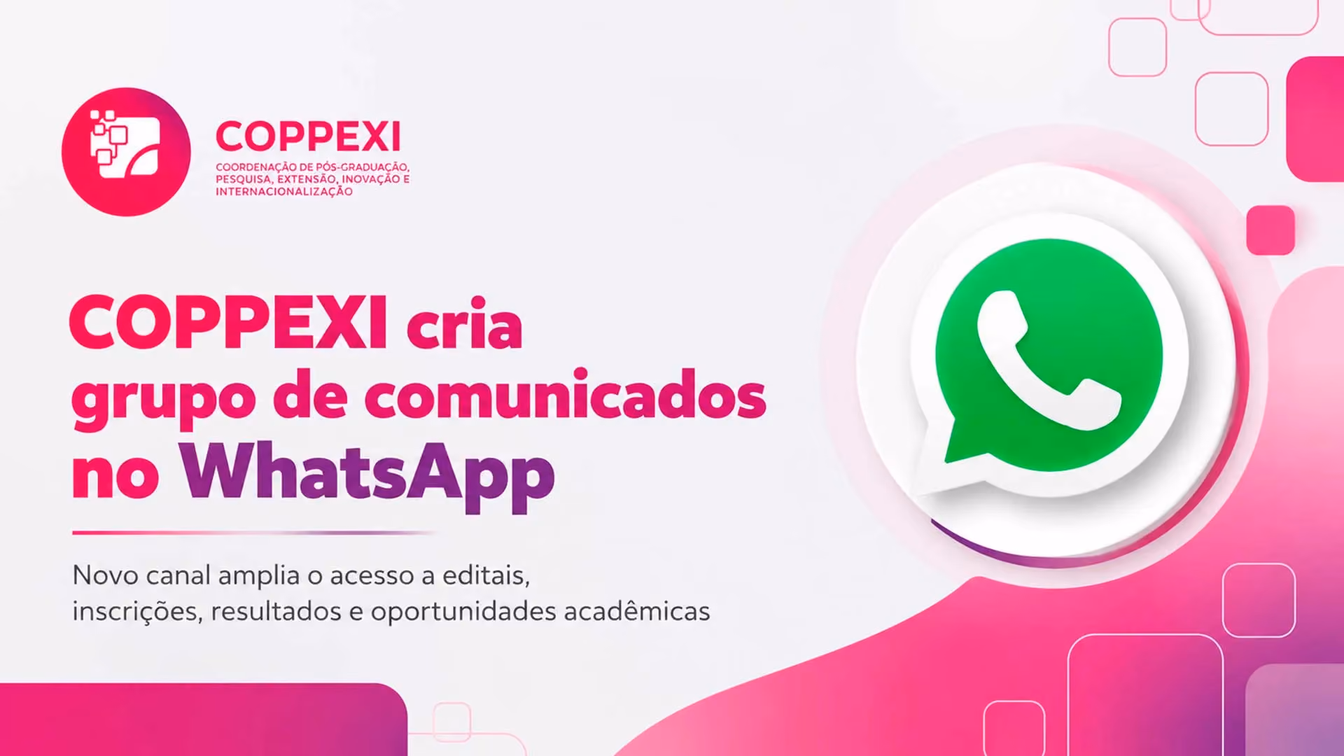 COPPEXI cria grupo de comunicados no WhatsApp e amplia acesso às oportunidades acadêmicas
