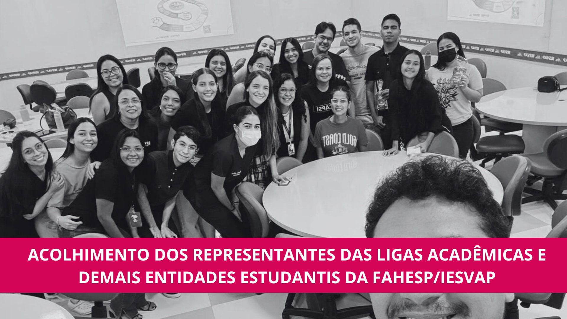 Acolhimento dos Representantes das Ligas Acadêmicas e Demais Entidades Estudantis da FAHESP/IESVAP