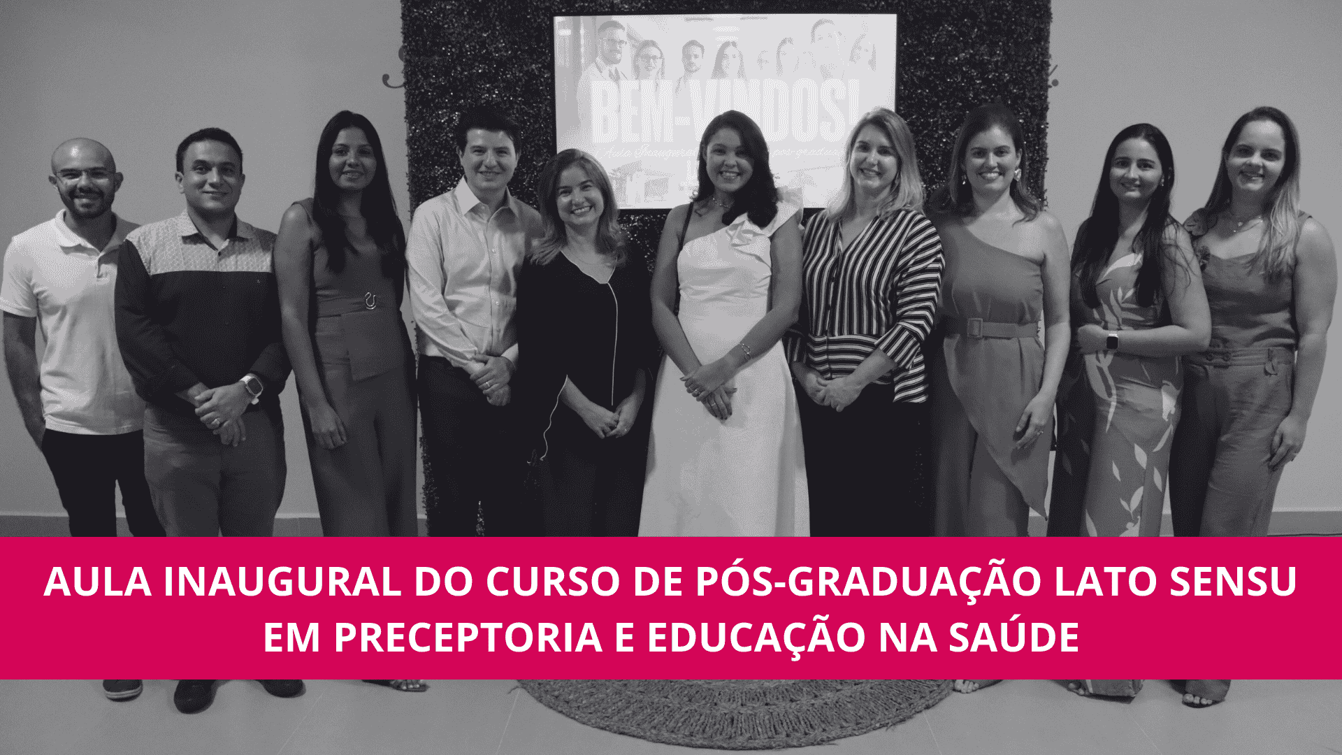 Aula Inaugural do Curso de Pós-Graduação Lato Sensu em Preceptoria e Educação na Saúde