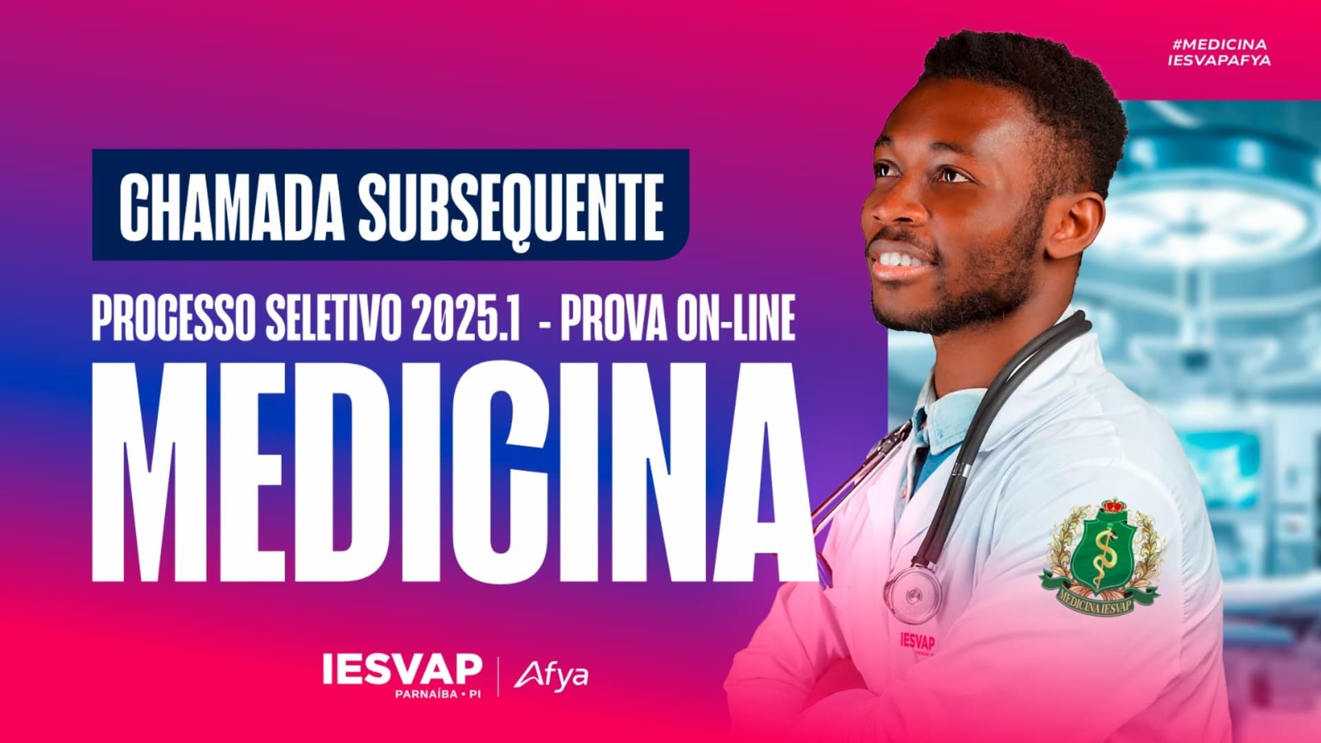 Chamada subsequente PS vestibular online Medicina 2025.1 - Edital 07/2025