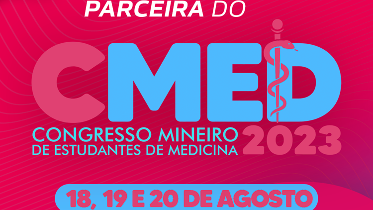 Congresso mineiro de estudantes de Medicina (CMED) 2023
