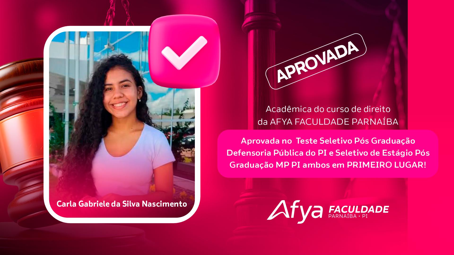 Carla Gabriele da Silva Nascimento, acadêmica do curso de direito no Teste seletivo Pós Graduação Defensoria Pública do PI e Seletivo de Estágio Pós graduação MP PI