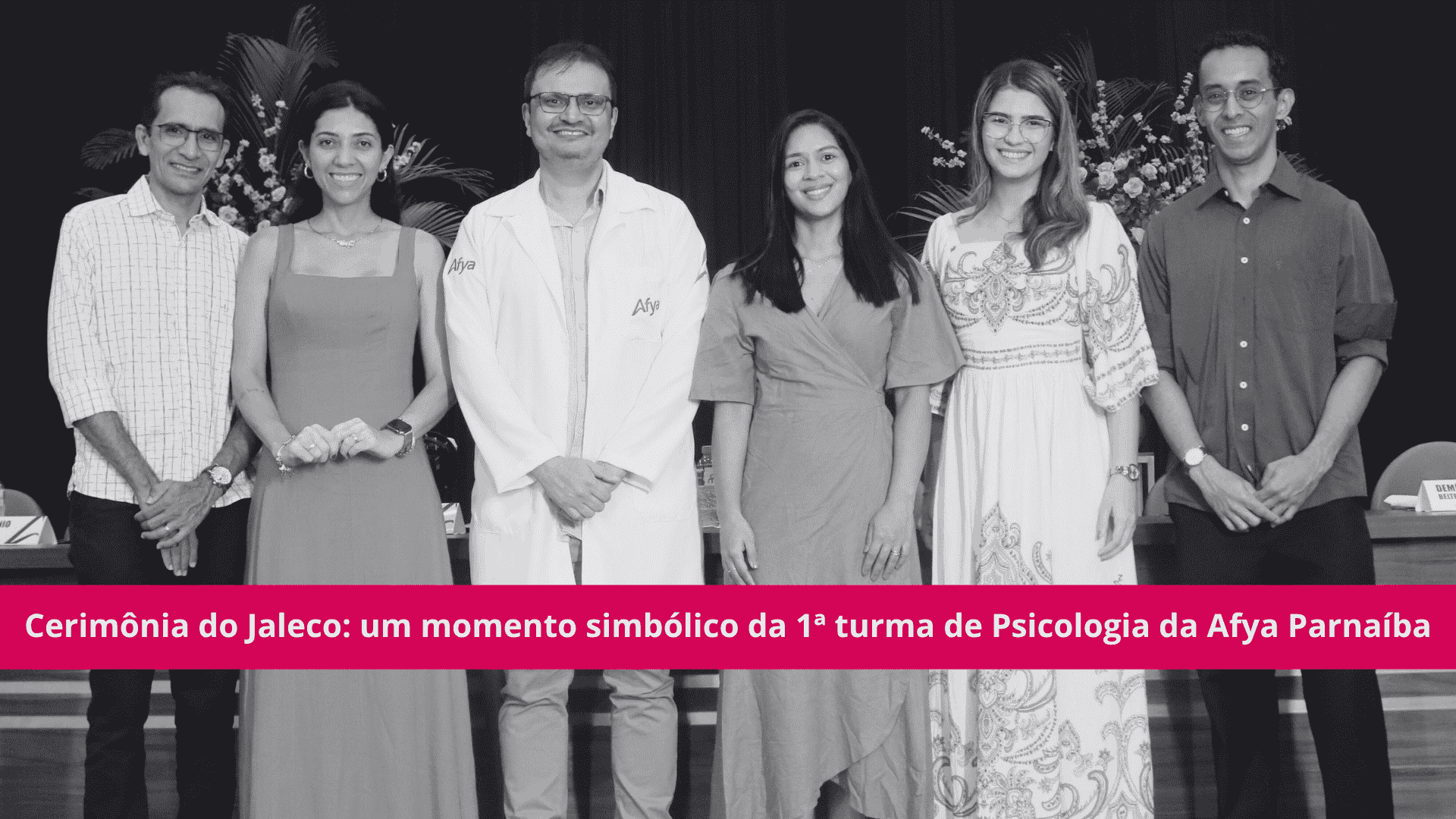 Cerimônia do Jaleco: um momento simbólico da 1ª turma de Psicologia da Afya Parnaíba