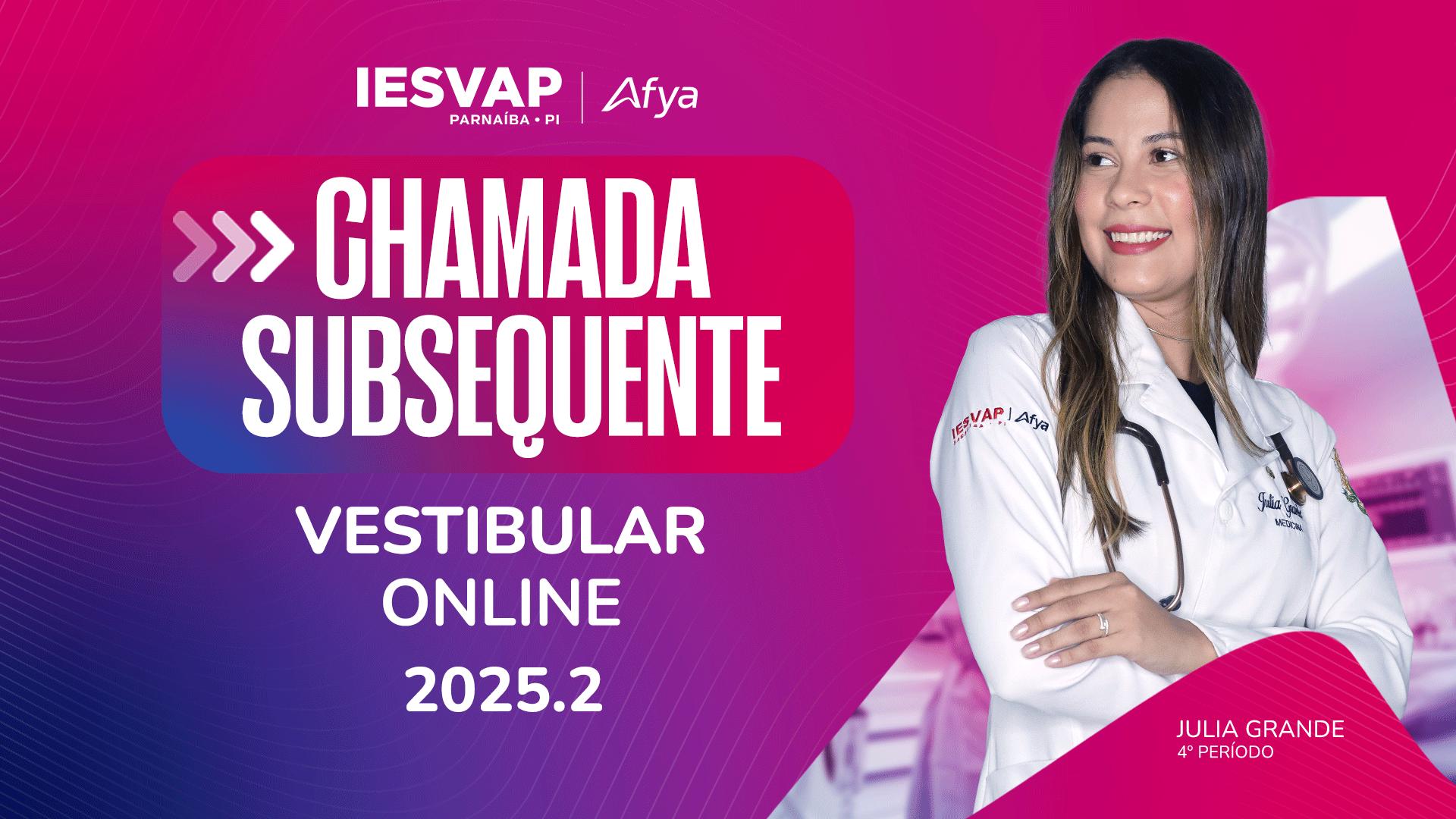 Chamada Subsequente - Vestibular Online Medicina 2025.2