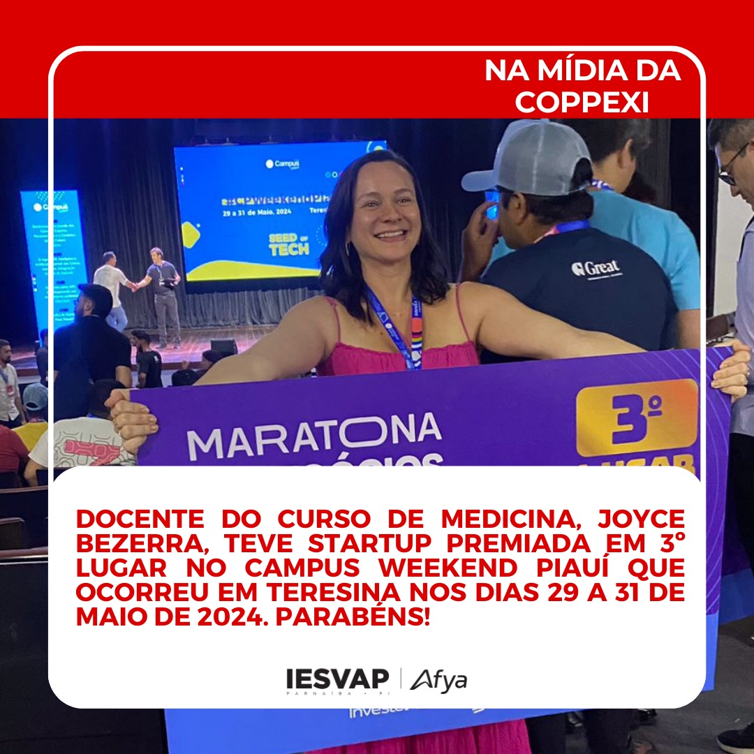DOCENTE DO CURSO DE MEDICINA POSSUI STARTUP PREMIADA EM 3º LUGAR NA CAMPUS PARTY WEEKEND PIAUÍ