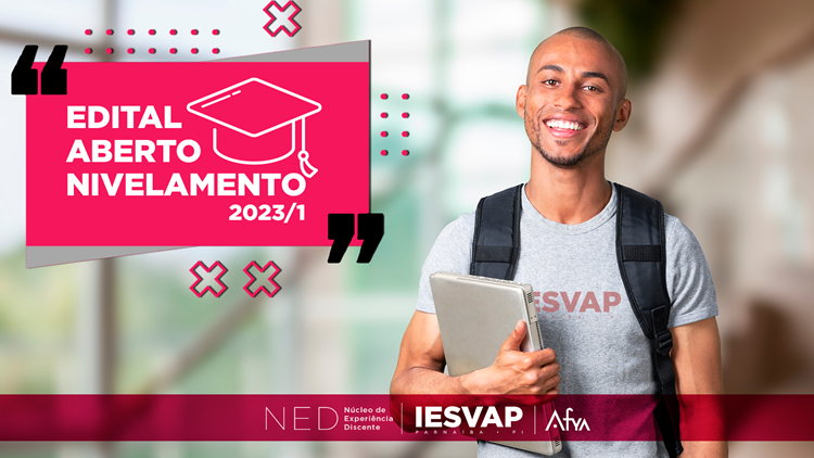 Edital aberto para o programa de nivelamento acadêmico, no semestre 2023.1