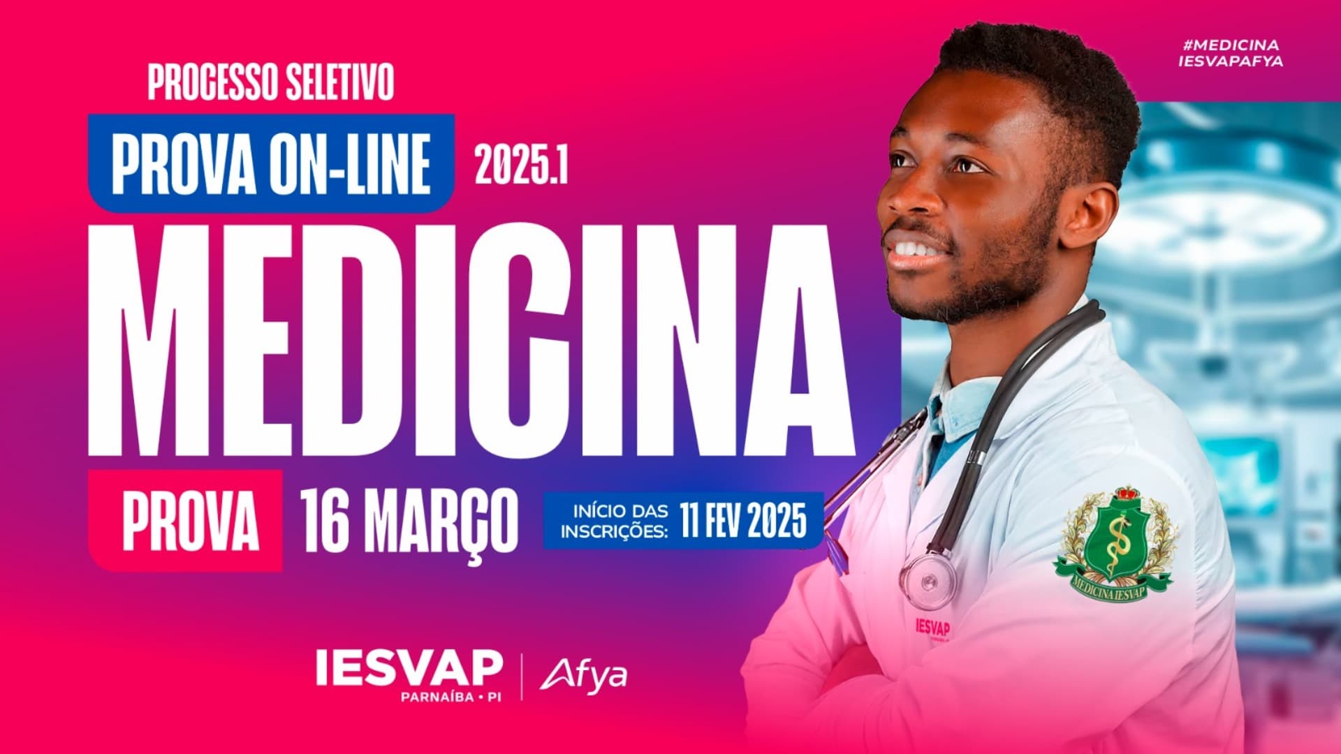 EDITAL Nº 07/2025 - PROCESSO SELETIVO DO CURSO DE MEDICINA 2025.1 VESTIBULAR ONLINE