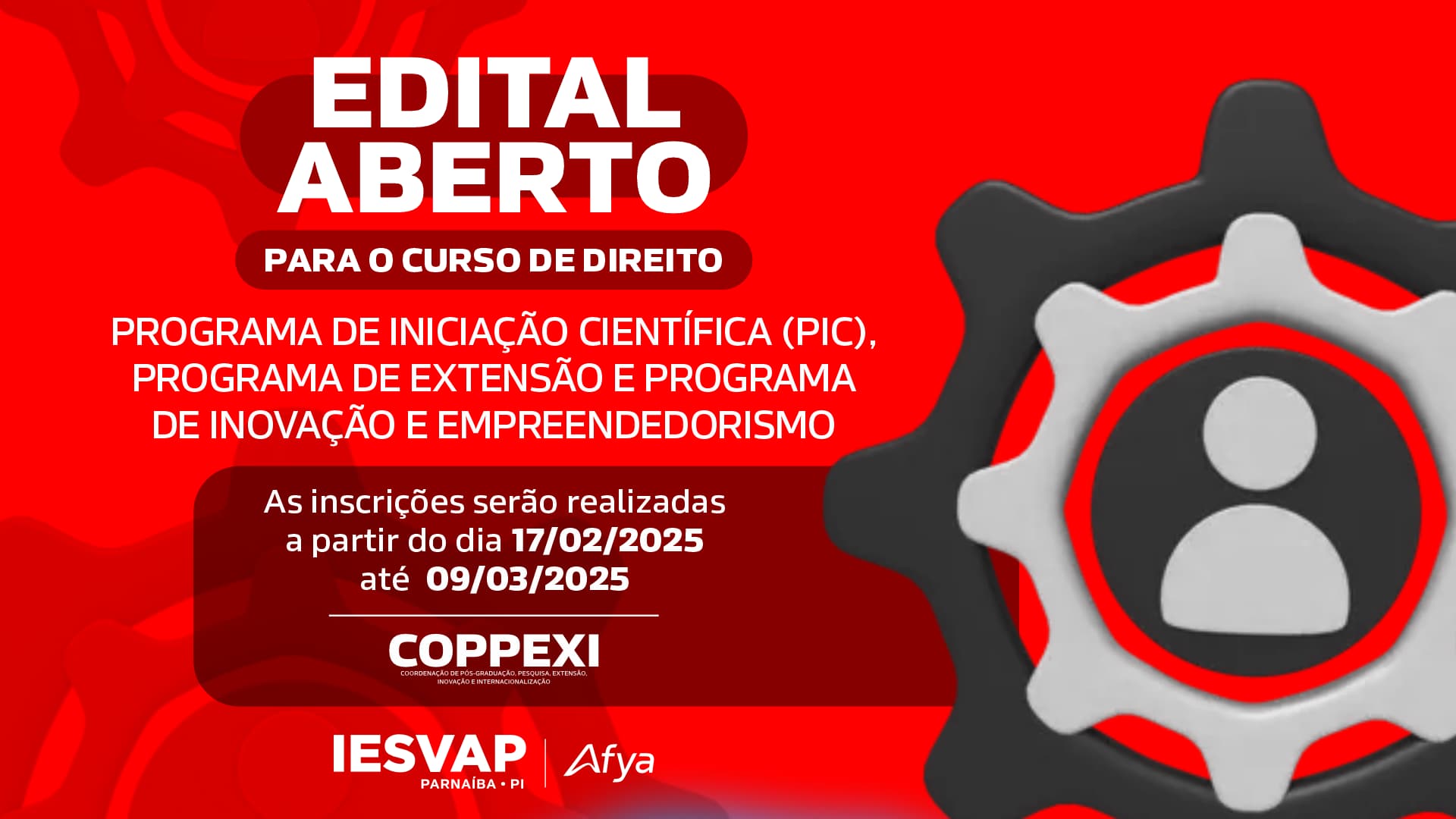 Edital PIC, extensaão e inovação e empreendedorismo para o curso de Direito
