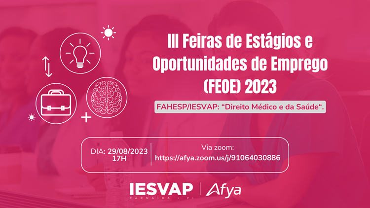 III Feiras de Estágios e Oportunidades de Emprego (FEOE) 2023