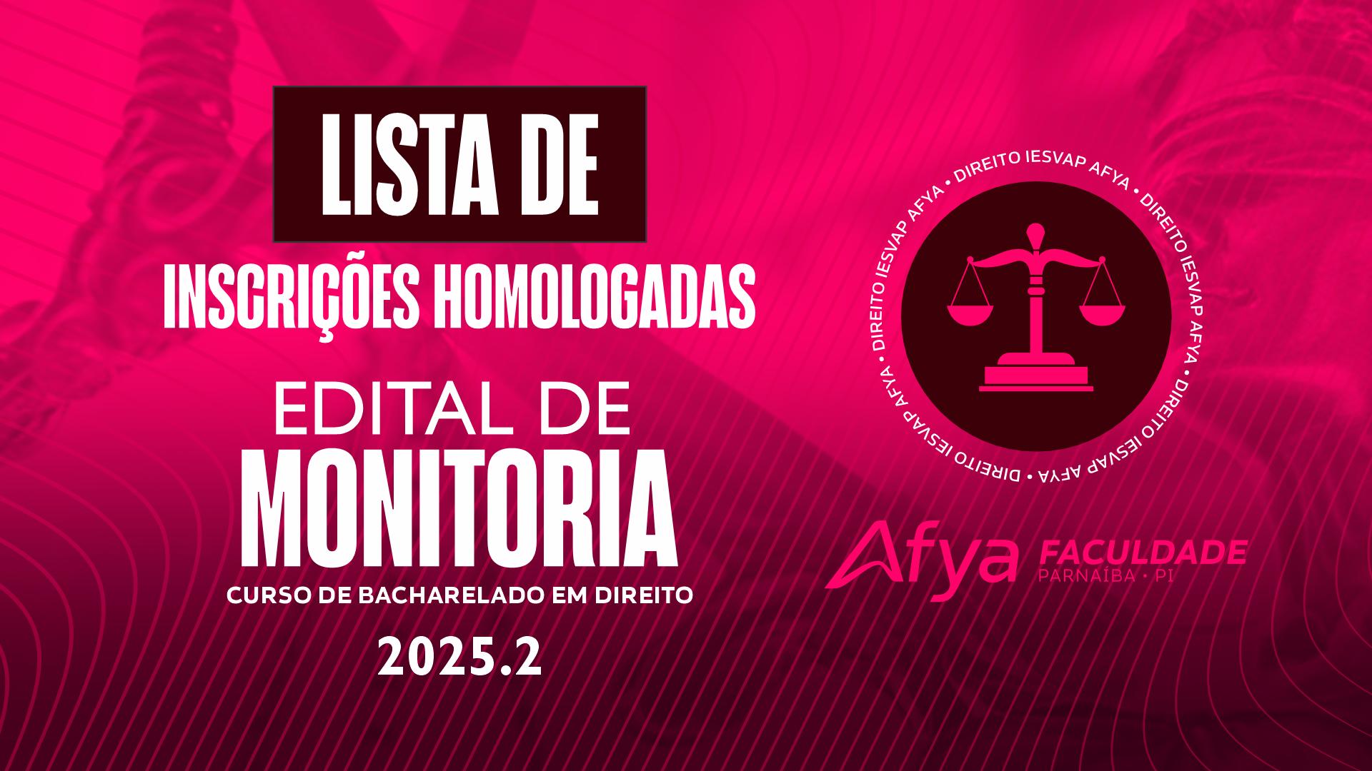INCRIÇÕES HOMOLOGADAS EDITAL Nº 02/2025 – MONITORIA 2025.2