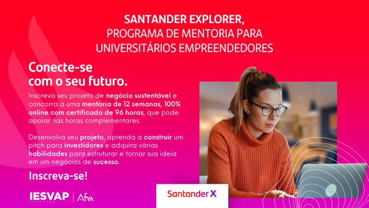 INSCRIÇÕES ABERTAS PARA O SANTANDER X Explorer