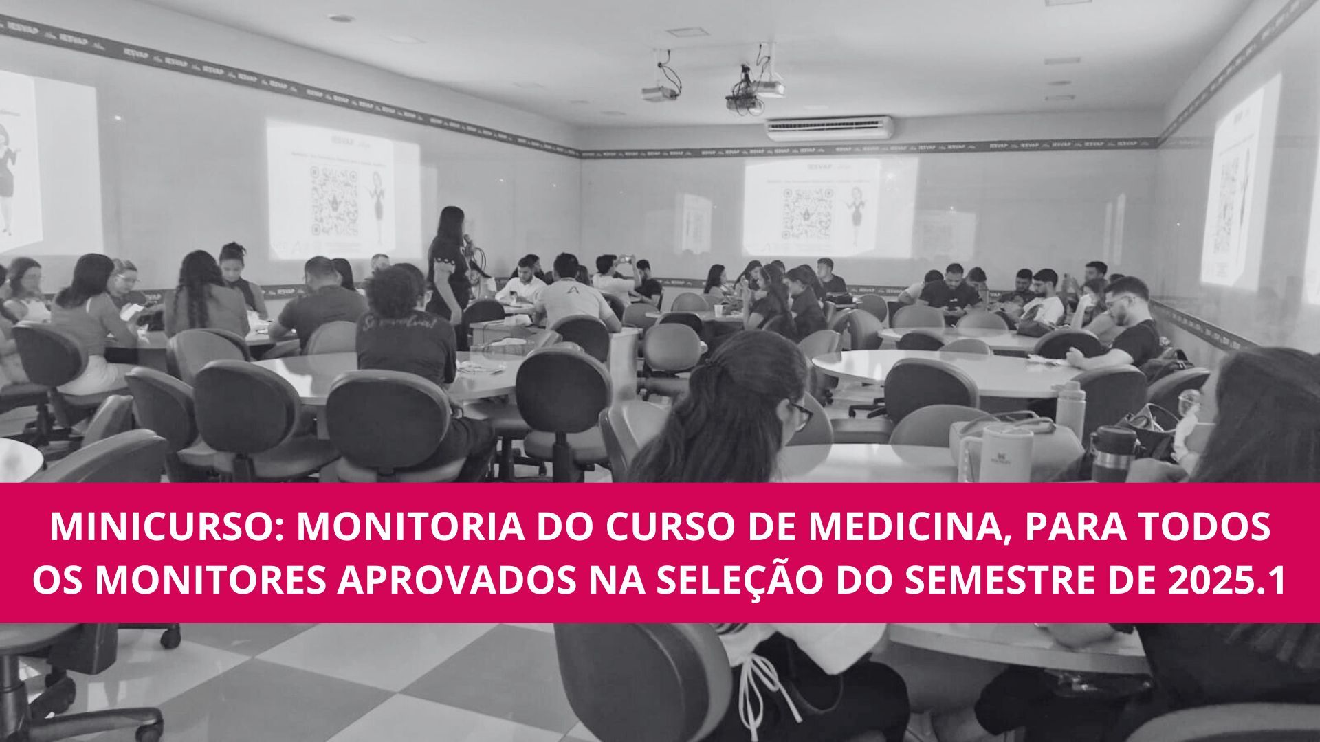 Minicurso: Monitoria do Curso de Medicina 2025.1