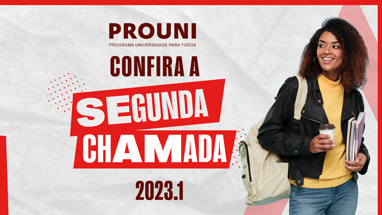 PROCESSO SELETIVO 2023.1 - RESULTADO DA 2º CHAMADA DO PROUNI