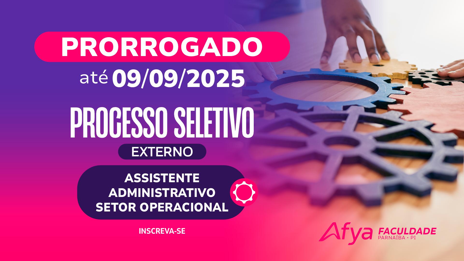 Processo seletivo externo - para contratação de assistente administrativo para o setor operacional