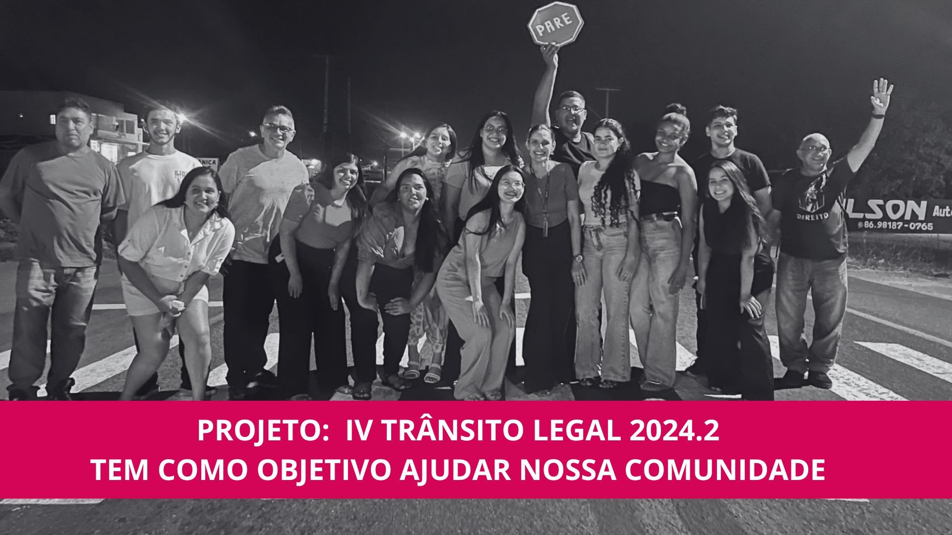 Projeto: IV trânsito legal 2024.2 - Realizado pelos alunos de Direito
