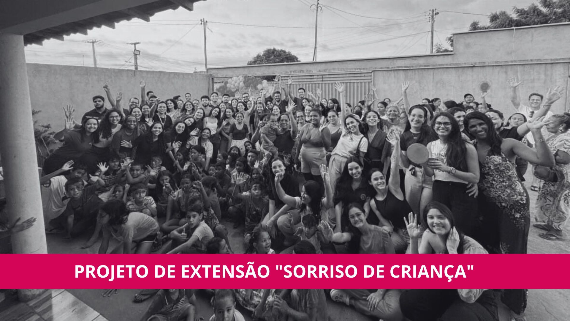 Projeto de Extensão "Sorriso de Criança"
