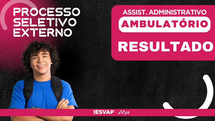 Resultado - assistente administrativo para ambulatório escola