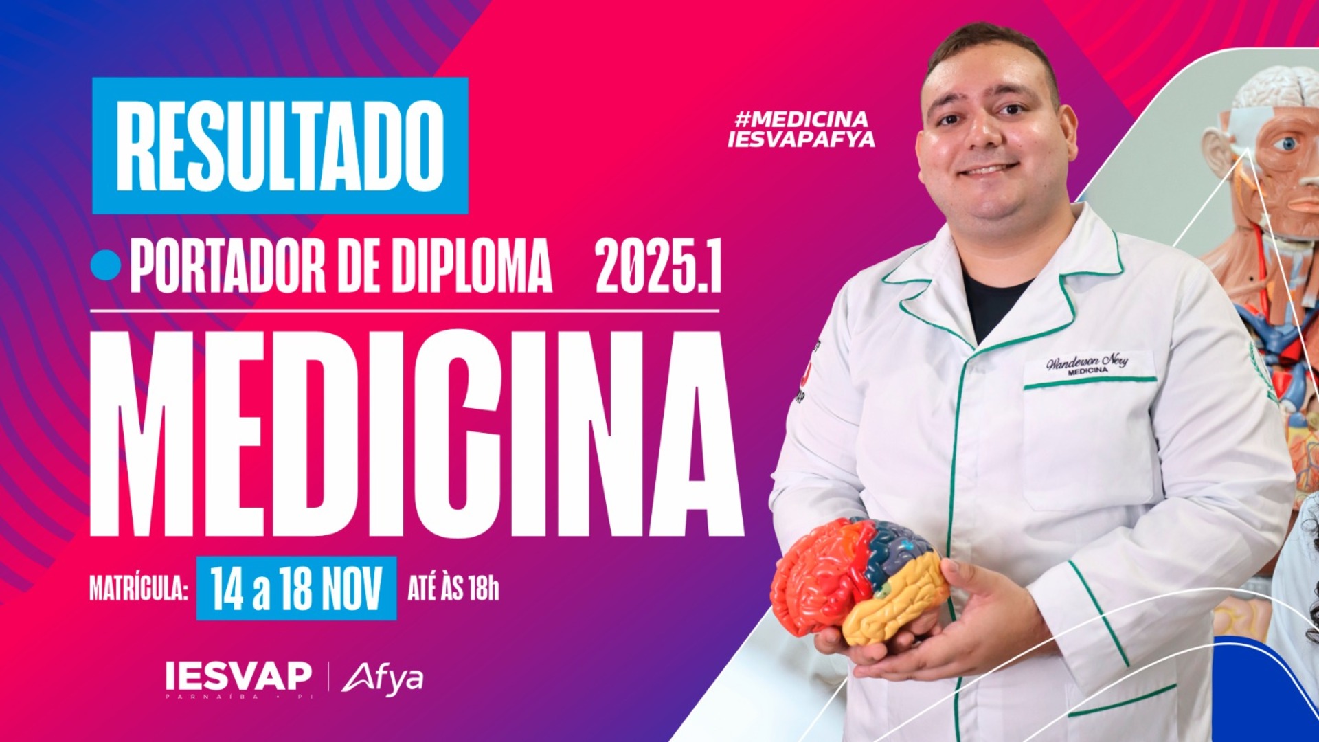 RESULTADO - EDITAL Nº 03/2025 - PROCESSO SELETIVO PORTADOR DE DIPLOMA DO CURSO DE MEDICINA