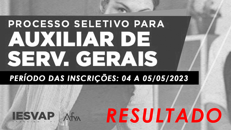 Resultado do processo seletivo para auxiliar de serviços gerais 2023.1