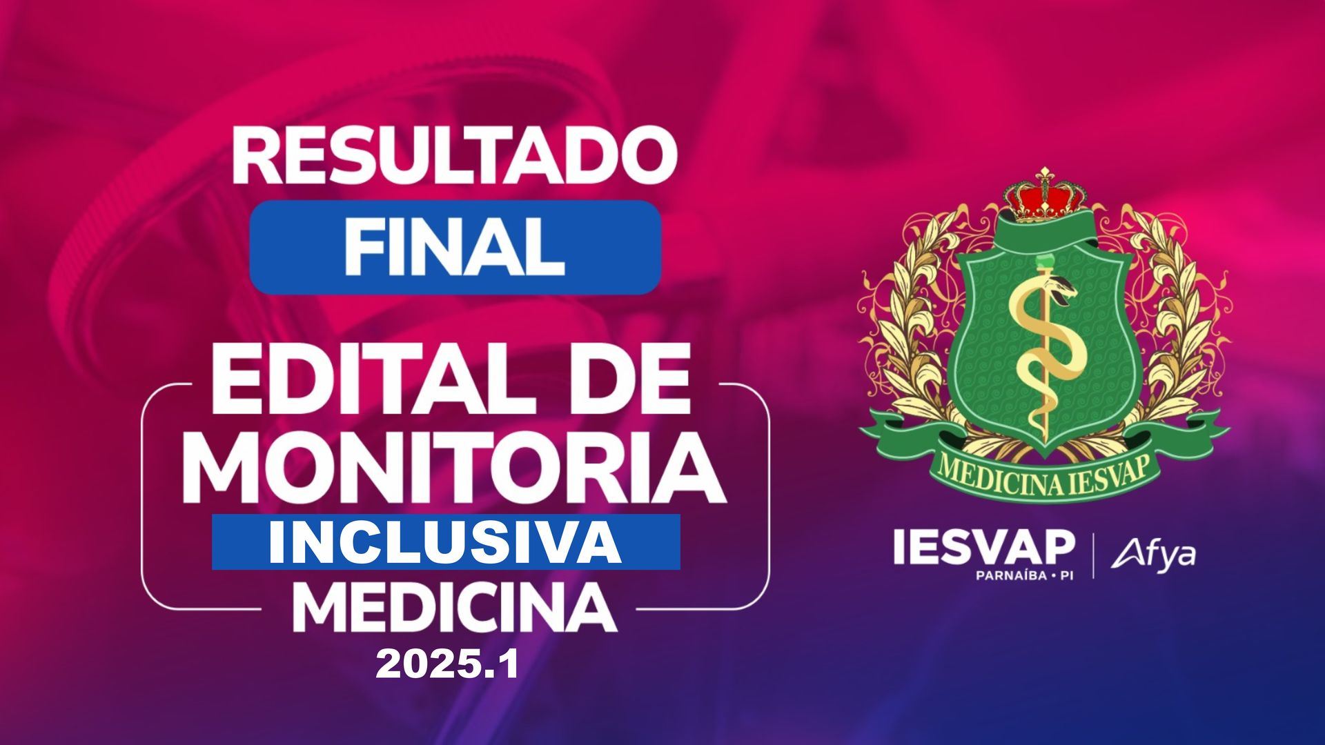 Resultado final - monitoria inclusiva de Medicina 2025.1