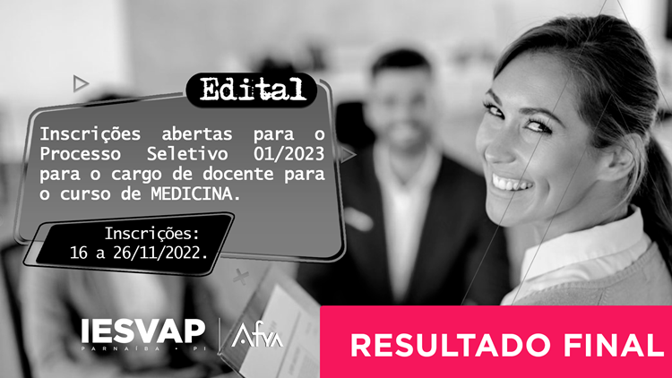 RESULTADO FINAL DO PROCESSO SELETIVO PARA O CARGO DE DOCENTE NO CURSO DE MEDICINA EDITAL Nº 01/2023