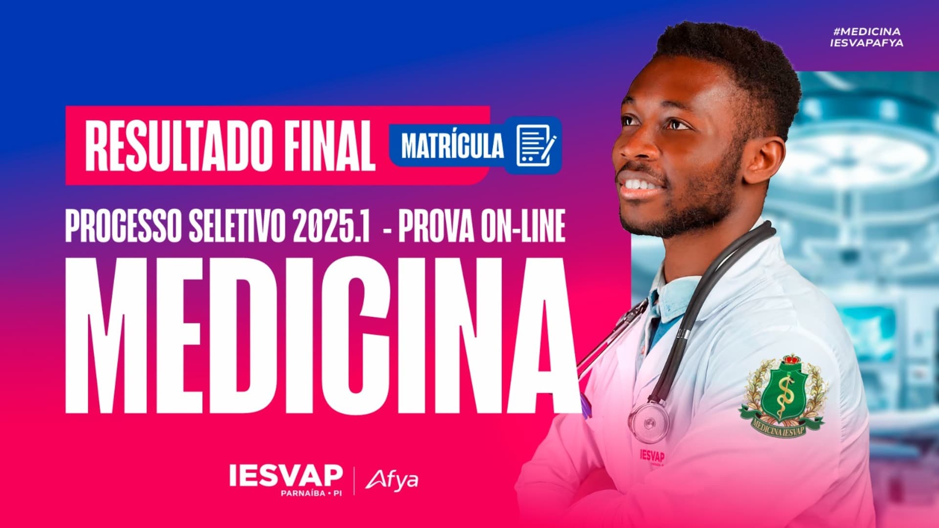Resultado final PS vestibular online - Medicina 2025.1 - Edital 07/2025.1