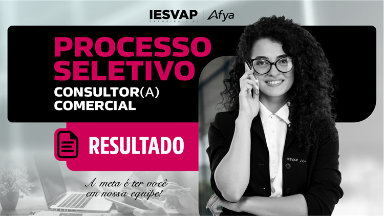 Resultado processo seletivo de consultor comercial para o setor de comunicação e marketing