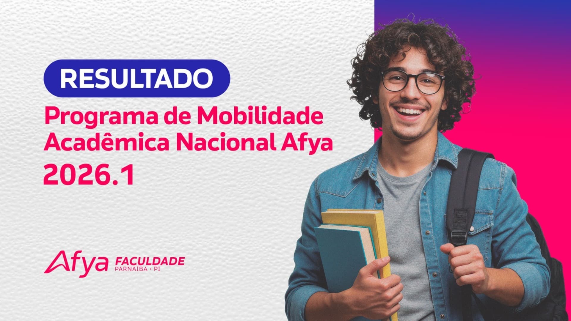 Resultado Edital de Programa de Mobilidade Acadêmica Nacional Afya