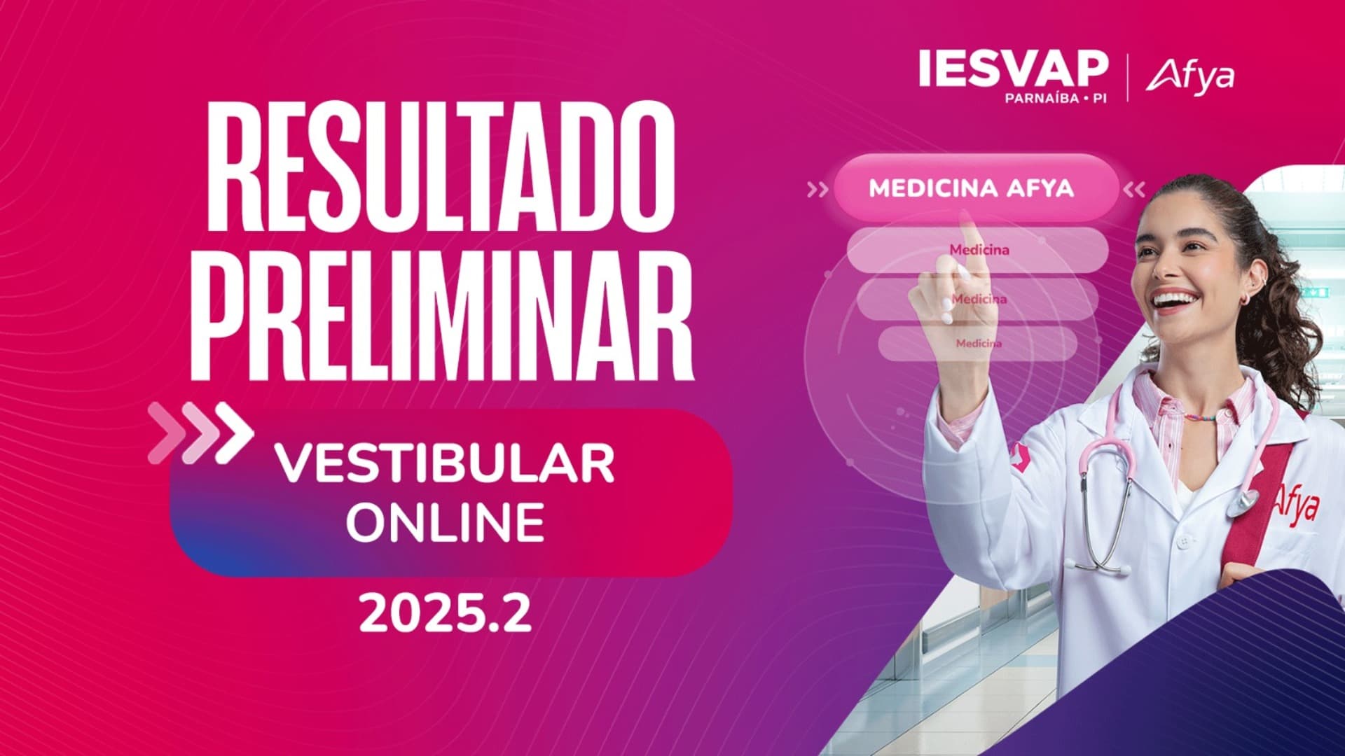 Resultado Preliminar PS Medicina - Vestibular Online 2025.2