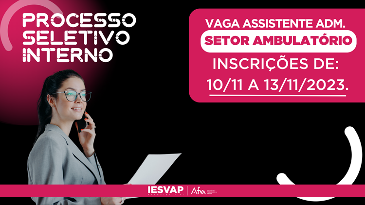 Seleção simplificada para contratação de assistente administrativo para ambulatório escola