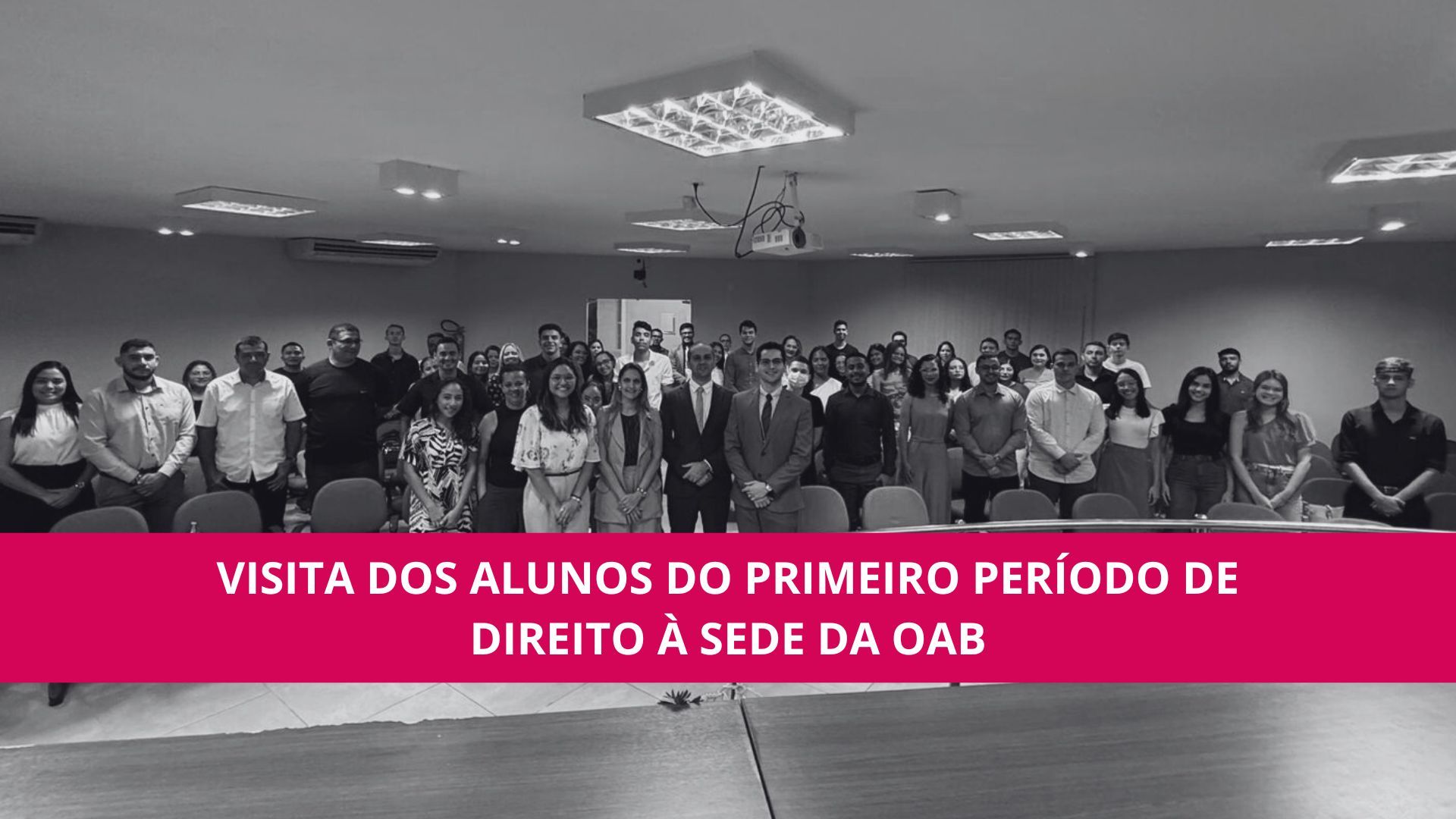 Visita dos alunos do primeiro período de Direito à sede da OAB