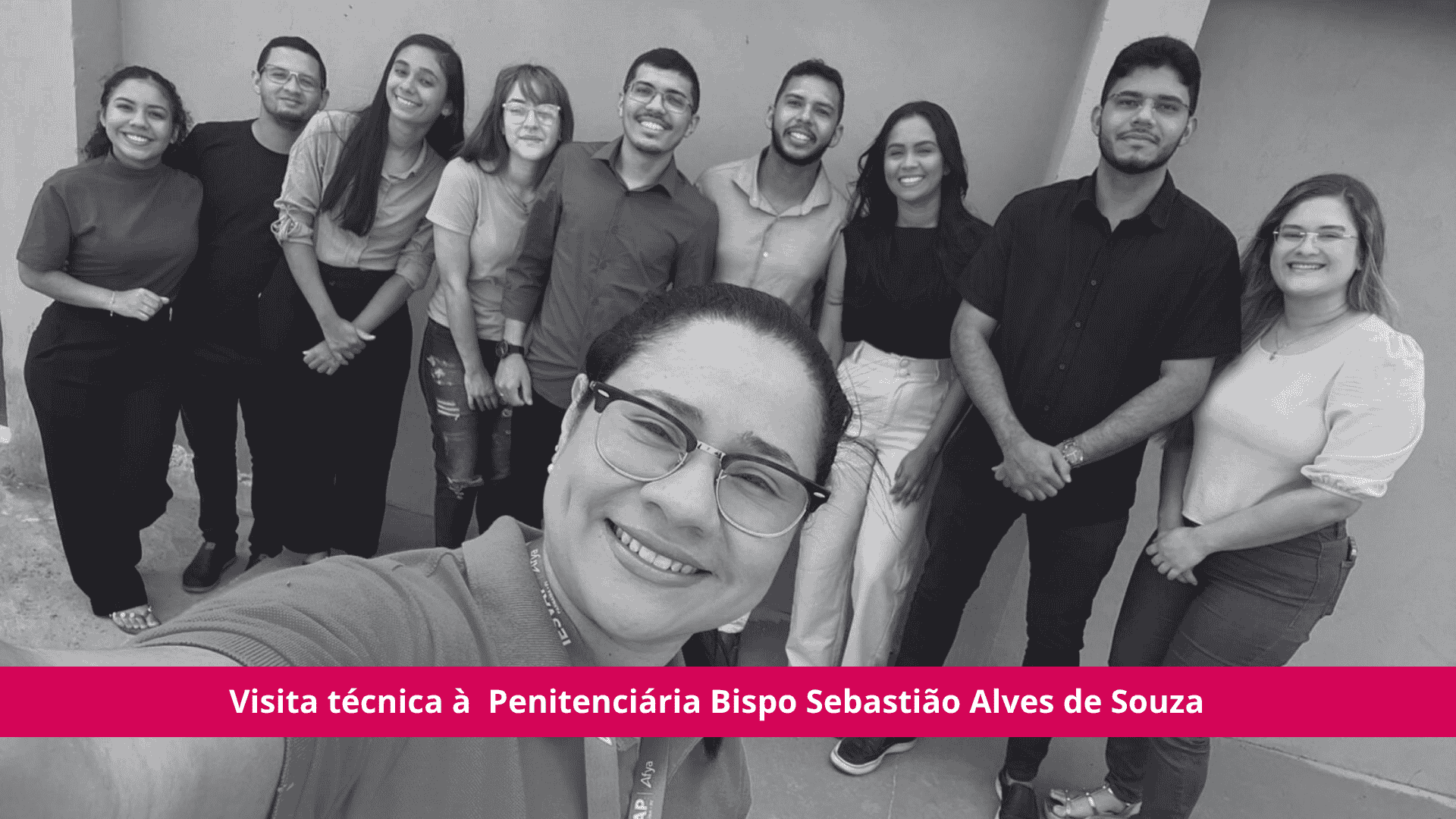 Visita técnica à Penitenciária Bispo Sebastião Alves de Souza