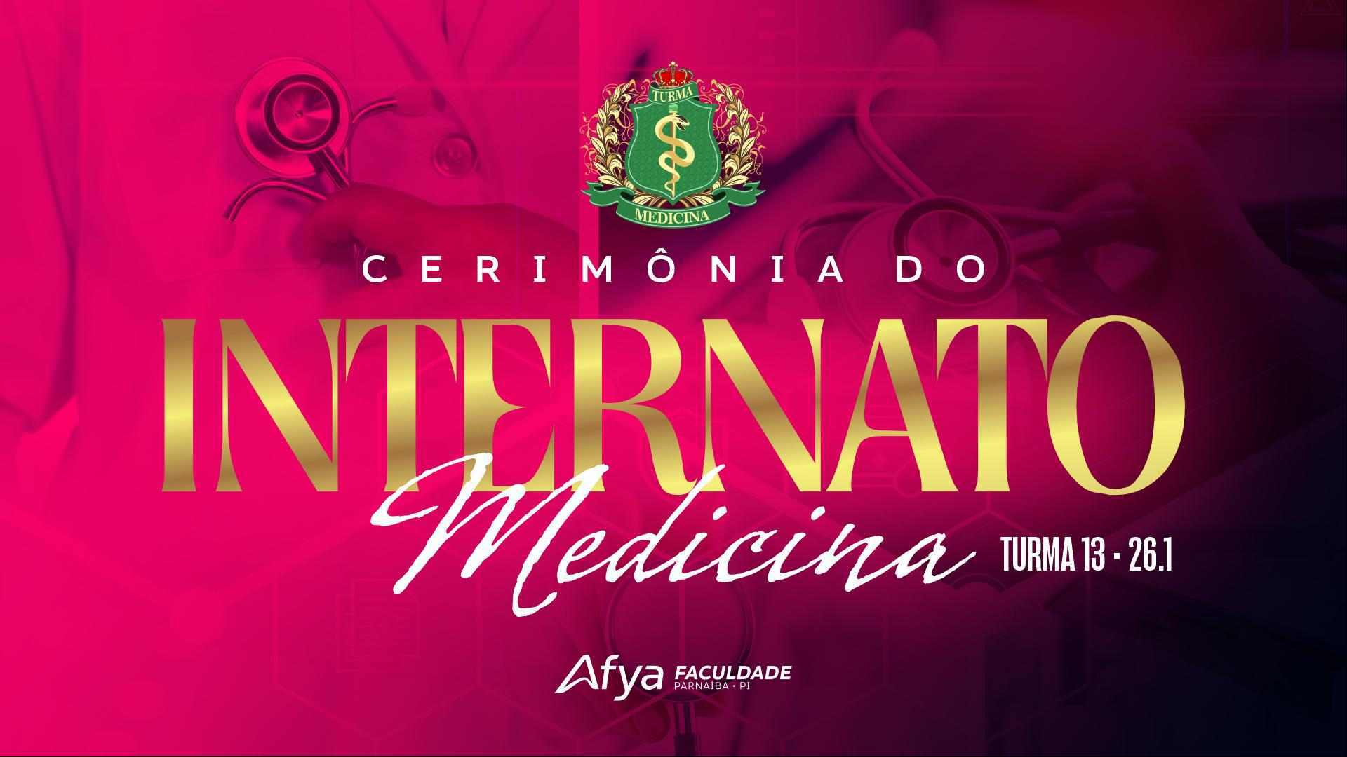 Cerimônia do Internato celebra a formação médica e reforça o compromisso ético da 13ª turma de Medicina da Afya Parnaíba