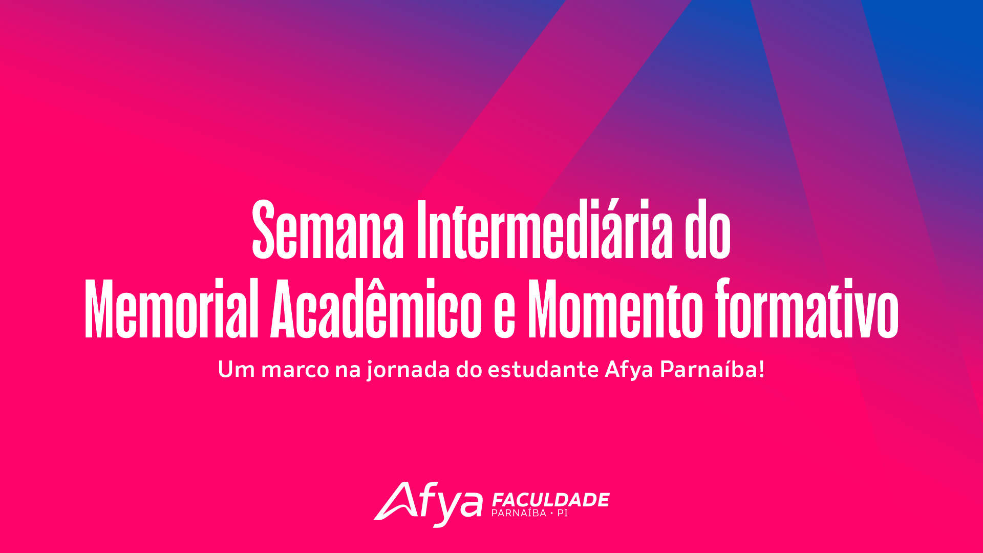 Nos dias 27 à 30.04.26 ocorreu na Afya Faculdade de Parnaíba a semana intermediária do Memorial Acadêmico e Momento formativo: um marco na jornada do estudante Afya Parnaíba!