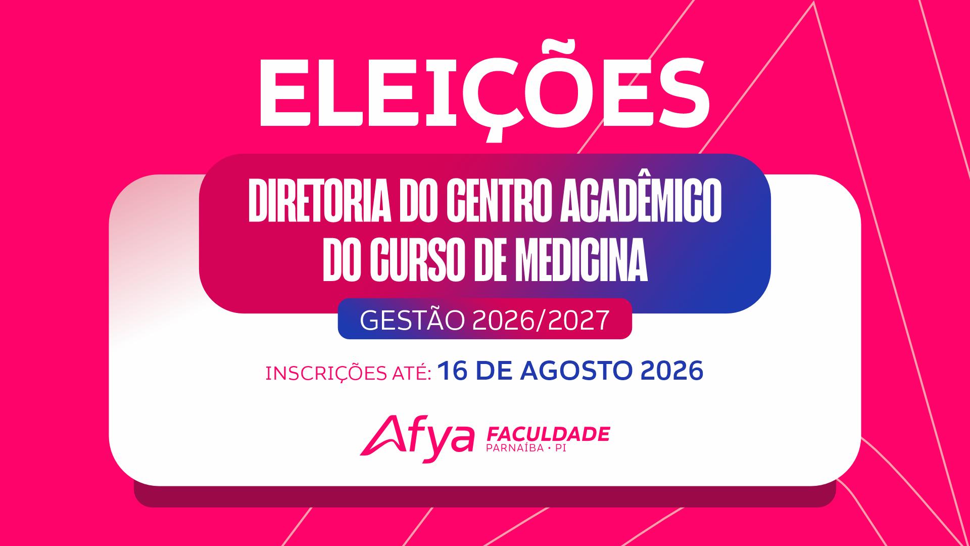 Eleição da diretoria do centro acadêmico de Medicina da Afya