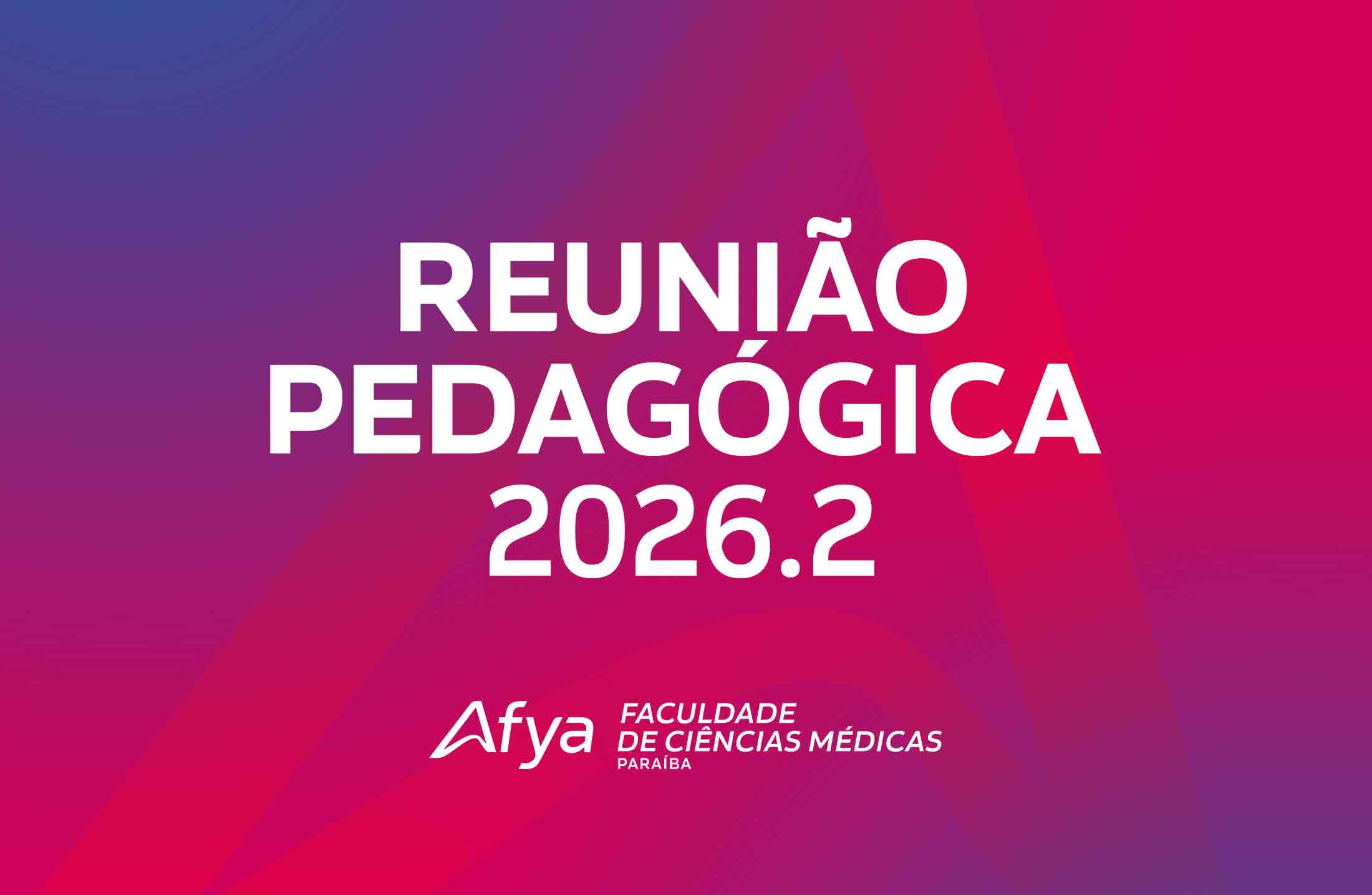 Afya Paraíba realiza primeira reunião pedagógica do semestre 2026.2 