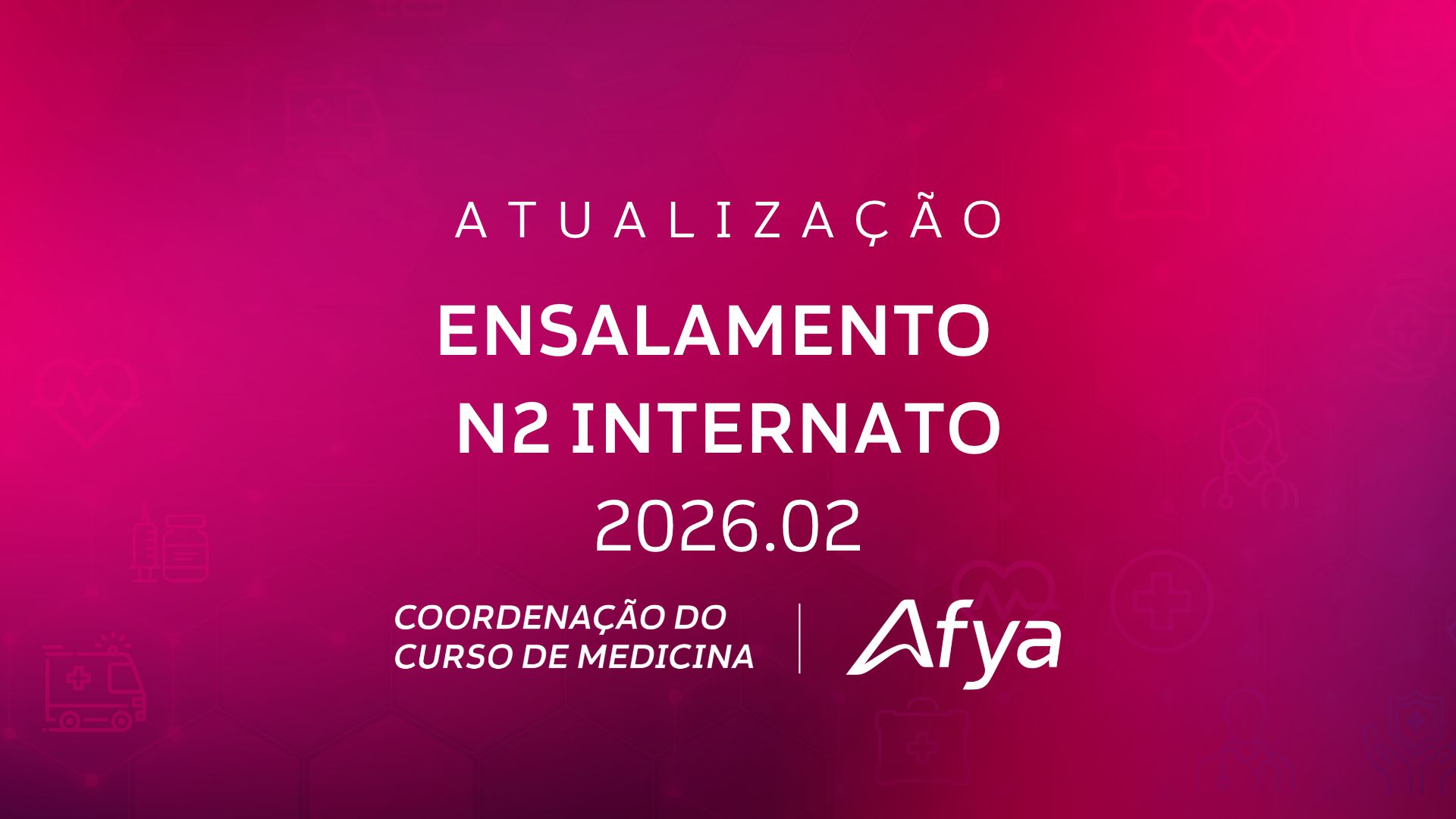 Afya Palmas divulga ensalamento e orientações para a Avaliação N2 do Internato (2ª Rotação)