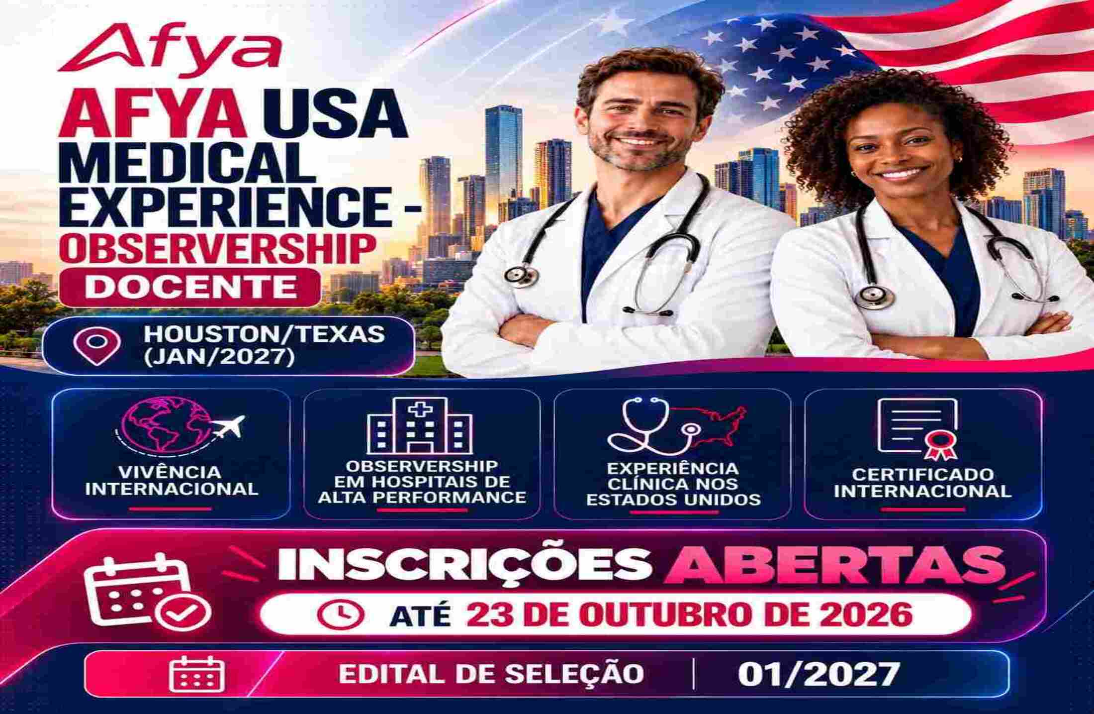 Edital de seleção Afya USA Medical Exerience - Observership 2027.1 